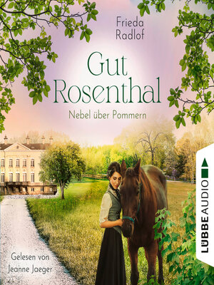cover image of Nebel über Pommern--Gut Rosenthal, Teil 3
